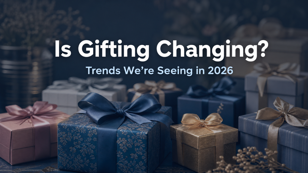 Is Gifting Changing? Trends We're Seeing in 2026